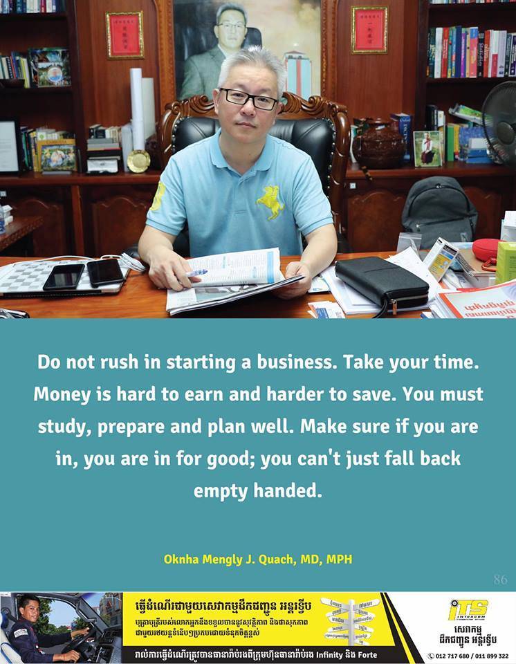 Do Not Rush In Starting A Business. Take Your Time. Money Is Hard To Earn And Harder To Save. You Must Study, Prepare And Plan Well. Make Sure If You Are In, You Are In For Good; You Can’t Just Fall Back Empty Handed.
