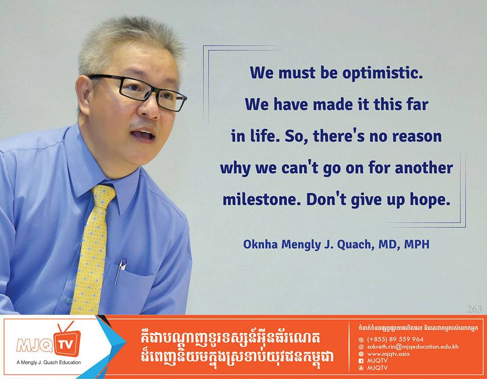 We Must Be Optimistic. We Have Made It This Far In Life. So, There’s No Reason Why We Can’t Go On For Another Milestone. Don’t Give Up Hope.